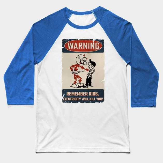 WARNING REMEMBER KIDS Baseball T-Shirt by mistergongs